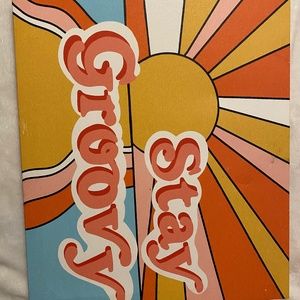 Stay groovy decor